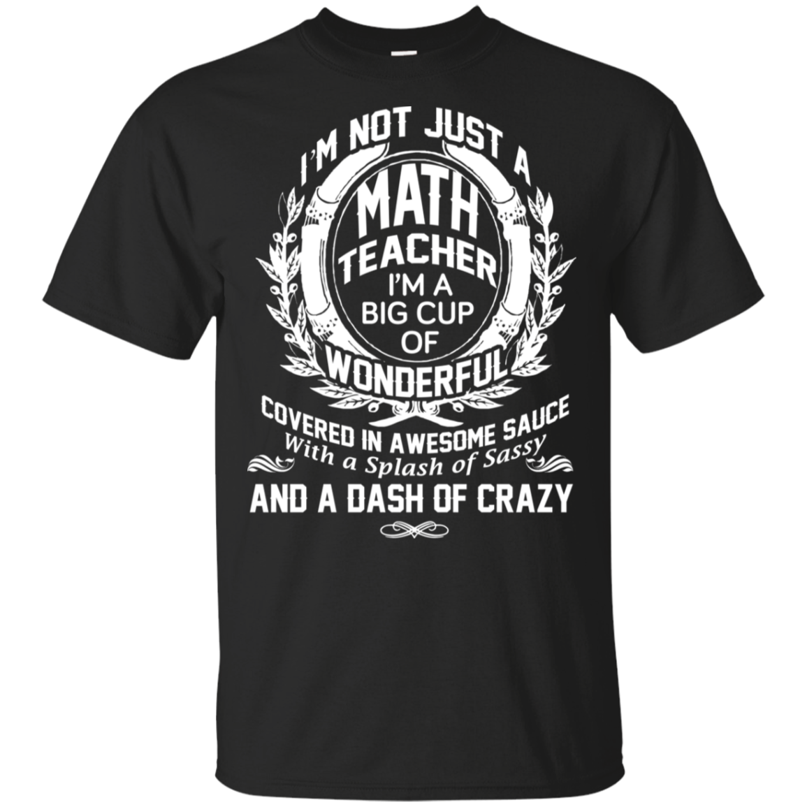 I'm Not Just An Aunt I'm A Big Cup Of Wonderful Funny Math Teacher Gifts