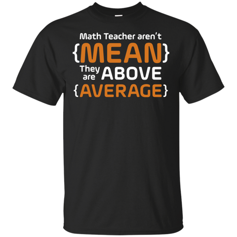 Funny Math Pi Shirt Math Teachers Aren't Mean